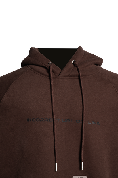 ''Incorrect URL or Link'' - Hoodie Brown